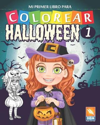 Book cover for Mi primer libro para colorear - Halloween 1