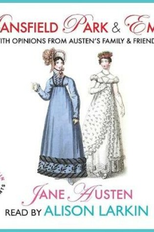 Cover of Mansfield Park and Emma with Opinions from Austen's Family and Friends