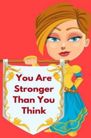 Cover of You Are Stronger Than You Think