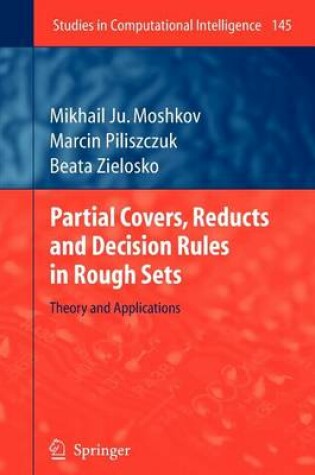 Cover of Partial Covers, Reducts and Decision Rules in Rough Sets