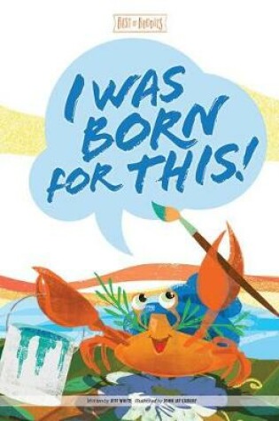 Cover of I Was Born for This!