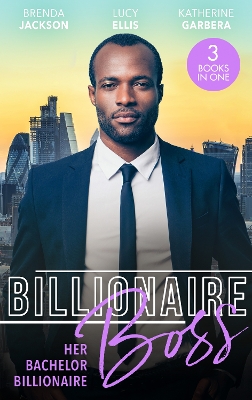 Book cover for Billionaire Boss: Her Bachelor Billionaire
