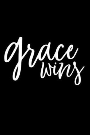 Cover of Grace Wins