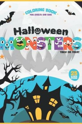 Cover of Halloween Monsters Coloring Book for adults and kids