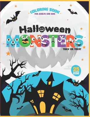 Book cover for Halloween Monsters Coloring Book for adults and kids