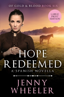 Book cover for Hope Redeemed, Large Print Edition #6 Of Gold & Blood