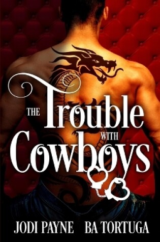 Cover of The Trouble With Cowboys