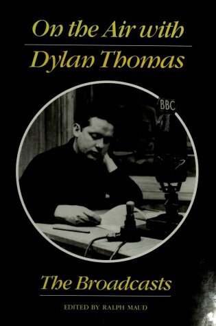Cover of On the Air with Dylan Thomas