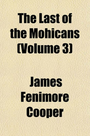 Cover of The Last of the Mohicans (Volume 3)