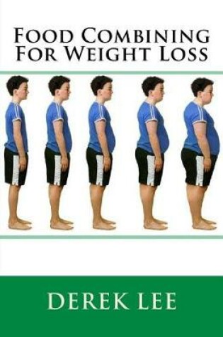 Cover of Food Combining for Weight Loss