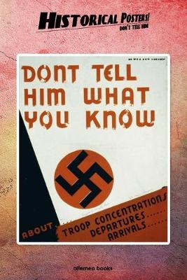 Cover of Historical Posters! Don't tell him