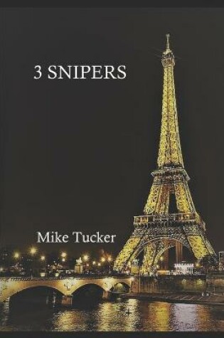 Cover of 3 Snipers