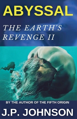 Book cover for The Earth's Revenge II. Abyssal