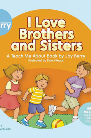 Cover of I Love Brothers and Sisters