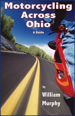 Cover of Motorcycling Across Ohio