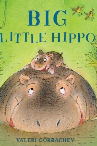 Cover of Big Little Hippo