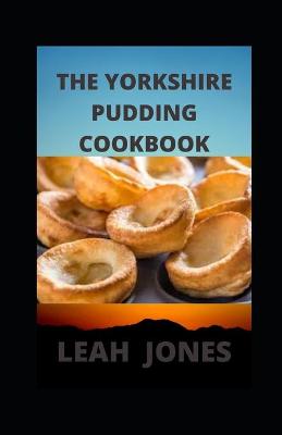 Book cover for The Yorkshire Pudding Cookbook