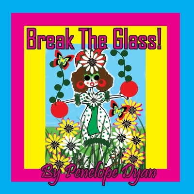 Book cover for Break The Glass!