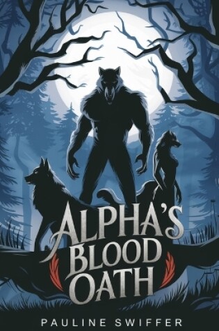 Cover of Alpha's Blood Oath