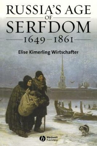 Cover of Russia's Age of Serfdom 1649-1861