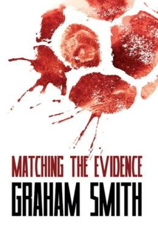 Cover of Matching the Evidence