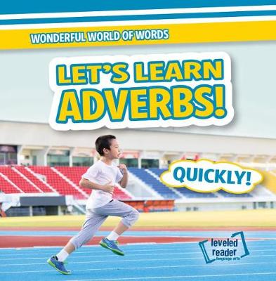 Cover of Let's Learn Adverbs!