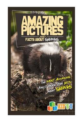 Book cover for Amazing Pictures and Facts about Skunks