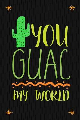 Book cover for You Guac My World