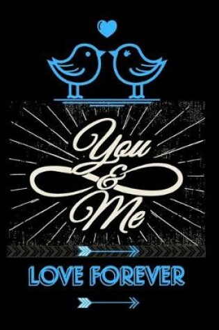 Cover of You & Me Love Forever