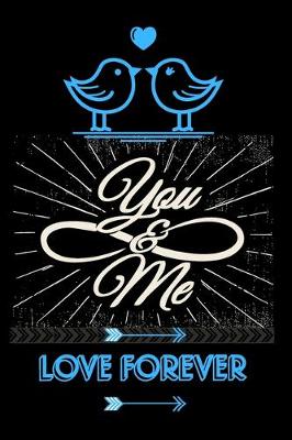 Book cover for You & Me Love Forever