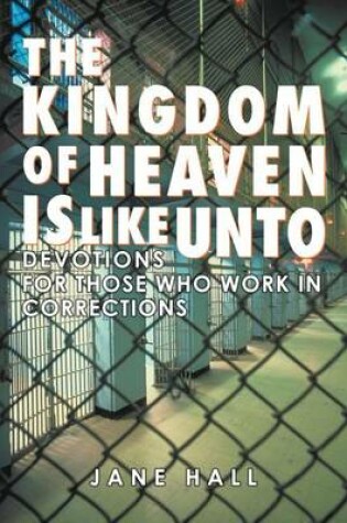 Cover of The Kingdom of Heaven Is Like Unto