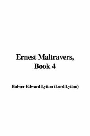Cover of Ernest Maltravers, Book 4