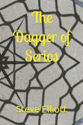 Cover of The Dagger of Serios