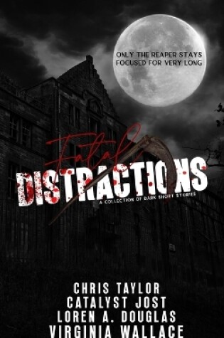 Cover of Fatal Distractions