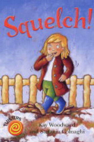 Cover of Squelch!