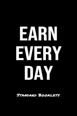 Book cover for Earn Every Day Standard Booklets