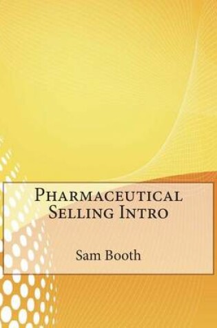 Cover of Pharmaceutical Selling Intro