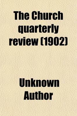 Book cover for The Church Quarterly Review (Volume 54)