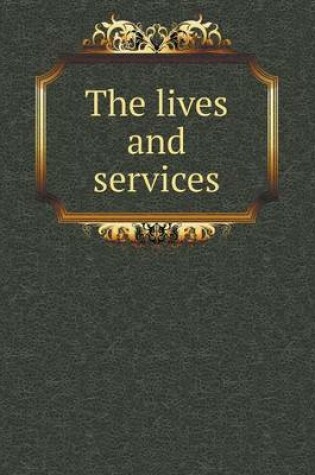 Cover of The lives and services