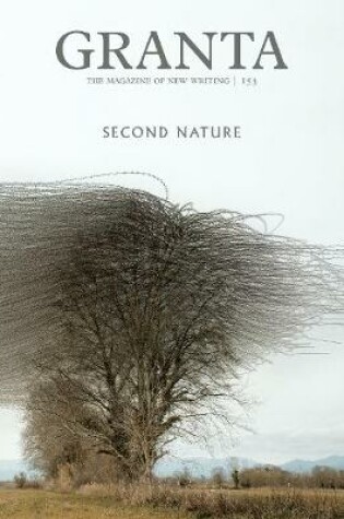 Cover of Granta 153: Second Nature