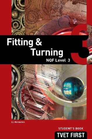 Cover of Fitting & Turning NQF3 Student's Book