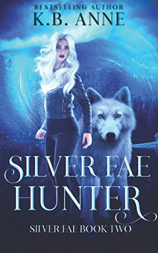 Book cover for Silver Fae Hunter