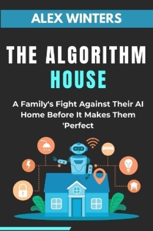 Cover of The Algorithm House