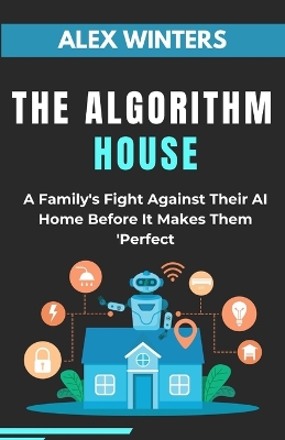 Book cover for The Algorithm House