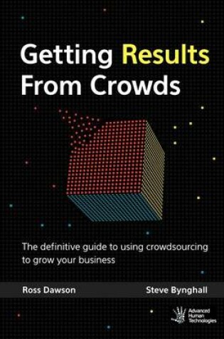 Cover of Getting Results From Crowds