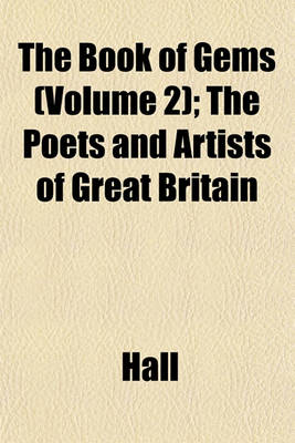 Book cover for The Book of Gems (Volume 2); The Poets and Artists of Great Britain