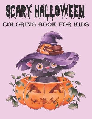 Book cover for Scary Halloween Coloring Book For Kids