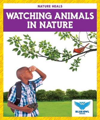 Cover of Watching Animals in Nature