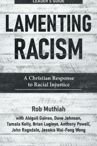 Cover of Lamenting Racism Leader's Guide