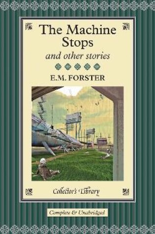 Cover of The Machine Stops and Other Stories